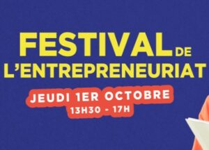 Le festival de l’entrepreneuriat arrive à Joué-lès-Tours